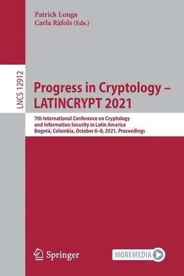 Patrick Longa, Carla Ràfols, Carla Rafols - Progress in Cryptology – LATINCRYPT 2021, Häftad