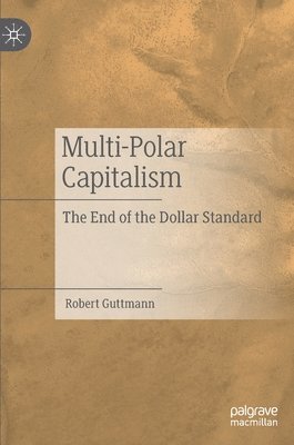 bokomslag Multi-Polar Capitalism