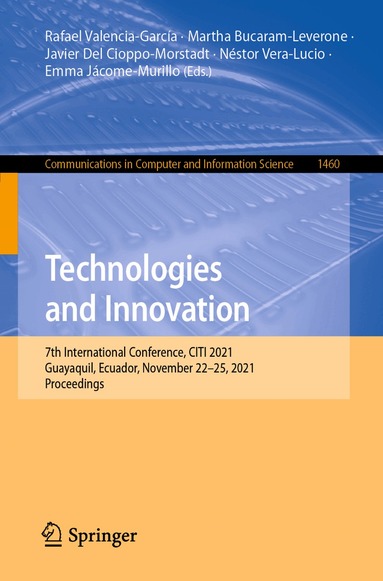 Rafael Valencia-García, Martha Bucaram-Leverone, Javier Del Cioppo-Morstadt, Néstor Vera-Lucio, Emma Jácome-Murillo - Technologies and Innovation, Häftad