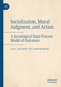 bokomslag Socialization, Moral Judgment, and Action