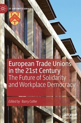 bokomslag European Trade Unions in the 21st Century