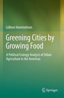 bokomslag Greening Cities by Growing Food