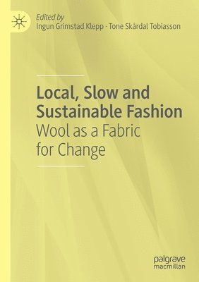 bokomslag Local, Slow and Sustainable Fashion