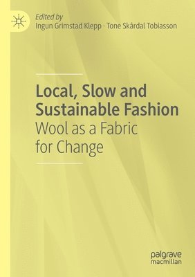 Local, Slow and Sustainable Fashion 1