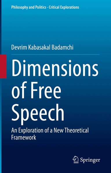 Devrim Kabasakal Badamchi - Dimensions of Free Speech, Inbunden