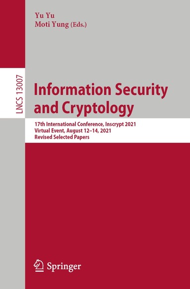 Yu Yu, Moti Yung - Information Security and Cryptology, Häftad
