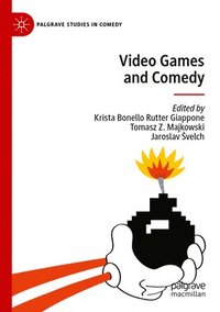 bokomslag Video Games and Comedy