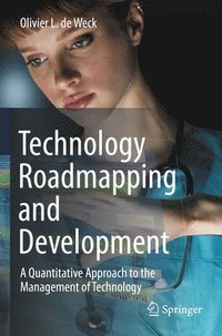 bokomslag Technology Roadmapping and Development