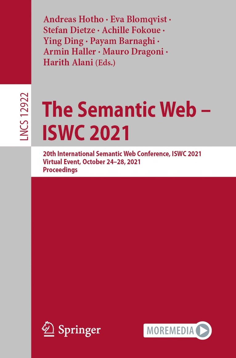 Andreas Hotho, Eva Blomqvist, Stefan Dietze, Achille Fokoue, Ying Ding, Payam Barnaghi, Armin Haller, Mauro Dragoni, Harith Alani - Semantic Web – ISWC 2021, Häftad