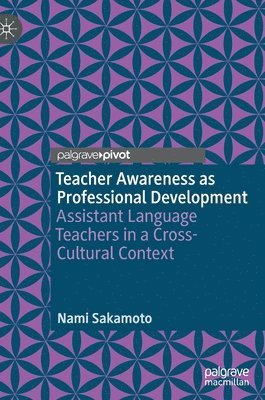 Teacher Awareness as Professional Development 1
