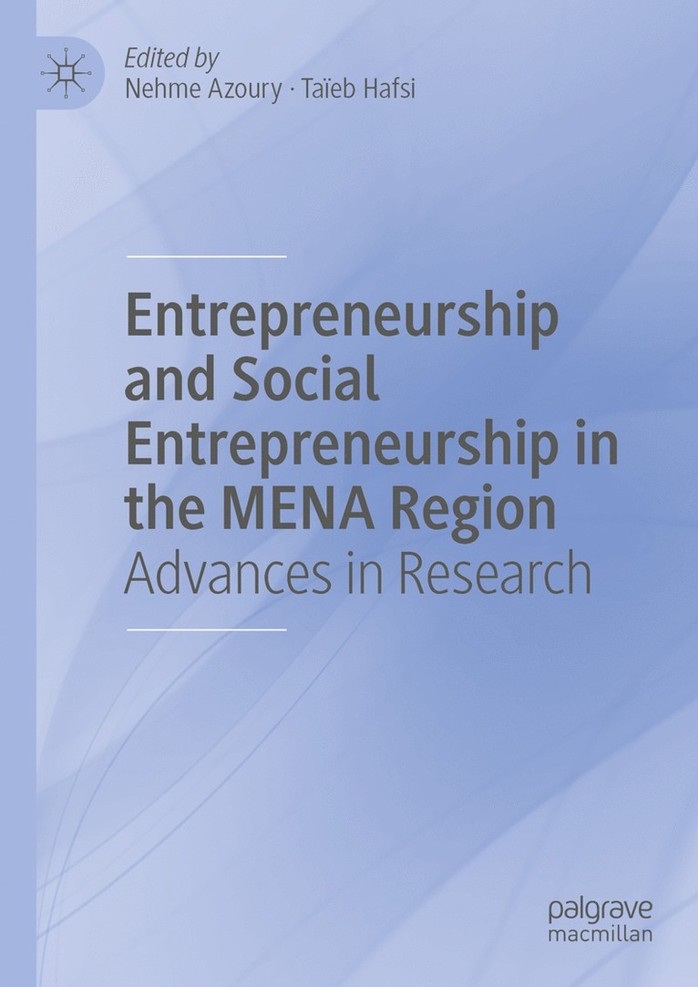 Entrepreneurship and Social Entrepreneurship in the MENA Region 1