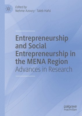 Entrepreneurship and Social Entrepreneurship in the MENA Region 1