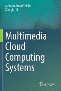 bokomslag Multimedia Cloud Computing Systems