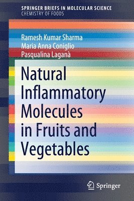 Natural Inflammatory Molecules in Fruits and Vegetables 1
