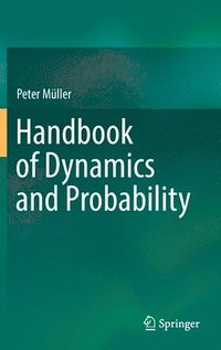 bokomslag Handbook of Dynamics and Probability