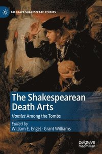bokomslag The Shakespearean Death Arts