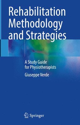 Giuseppe Verde - Rehabilitation Methodology and Strategies, Inbunden
