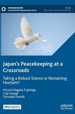 bokomslag Japan's Peacekeeping at a Crossroads