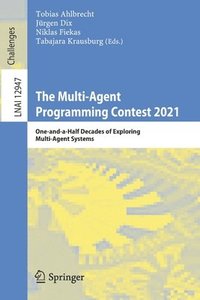 bokomslag The Multi-Agent Programming Contest 2021