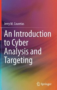 bokomslag An Introduction to Cyber Analysis and Targeting