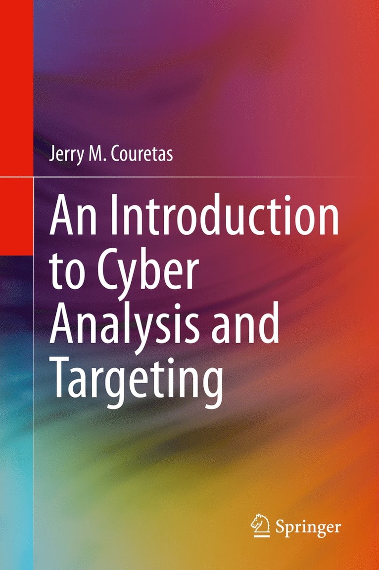 Introduction to Cyber Analysis and Targeting