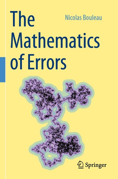 Nicolas Bouleau - Mathematics of Errors, Häftad