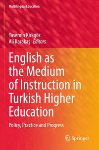 bokomslag English as the Medium of Instruction in Turkish Higher Education