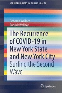 bokomslag Recurrence of COVID-19 in New York State and New York City
