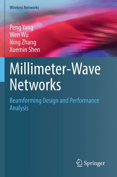 Peng Yang, Wen Wu, Ning Zhang, Xuemin Shen - Millimeter-Wave Networks, Häftad