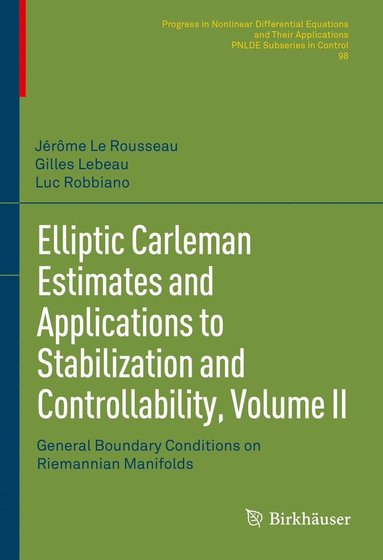 Elliptic Carleman Estimates and Applications to Stabilization and Controllability, Volume II 1