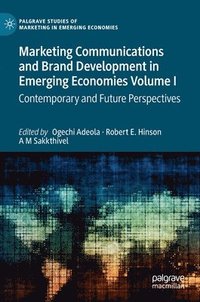 bokomslag Marketing Communications and Brand Development in Emerging Economies Volume I