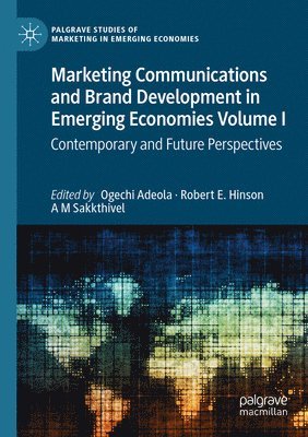 Marketing Communications and Brand Development in Emerging Economies Volume I 1