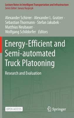 Energy-Efficient and Semi-automated Truck Platooning 1