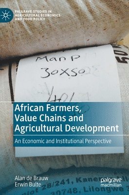 African Farmers, Value Chains and Agricultural Development 1