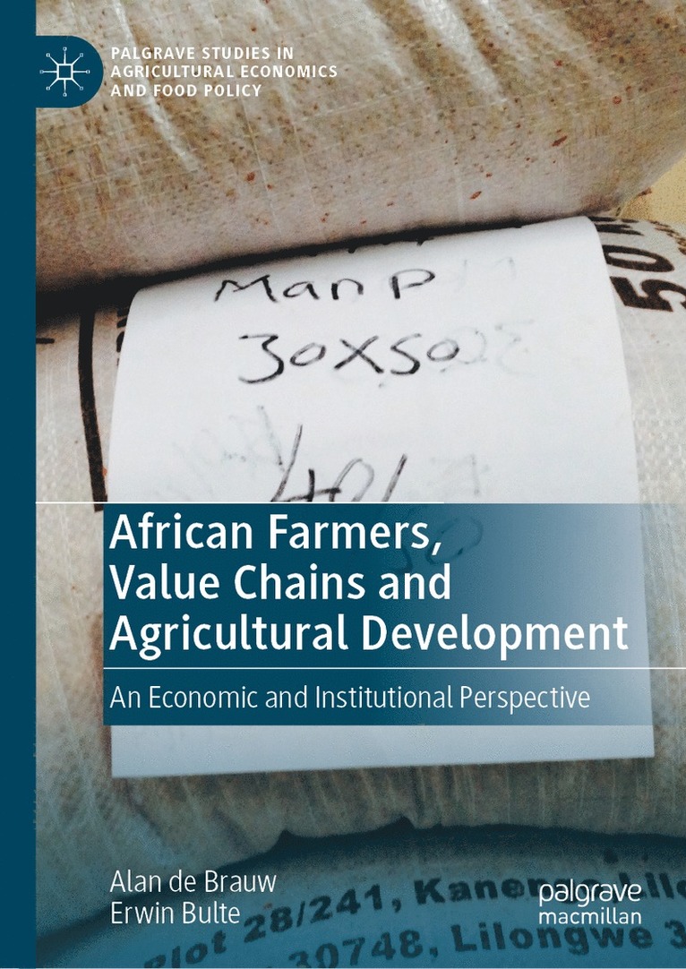 African Farmers, Value Chains and Agricultural Development 1