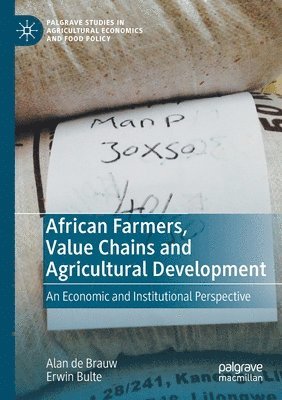African Farmers, Value Chains and Agricultural Development 1