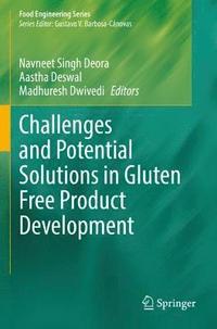 bokomslag Challenges and Potential Solutions in Gluten Free Product Development