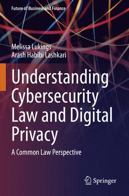 Understanding Cybersecurity Law and Digital Privacy 1
