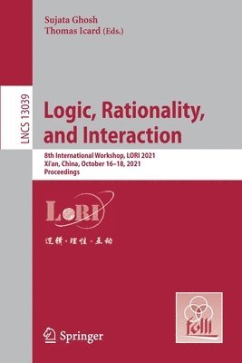 Logic, Rationality,  and Interaction 1