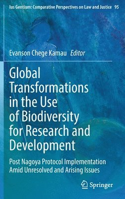 bokomslag Global Transformations in the Use of Biodiversity for Research and Development