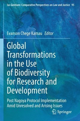 bokomslag Global Transformations in the Use of Biodiversity for Research and Development