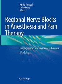 bokomslag Regional Nerve Blocks in Anesthesia and Pain Therapy