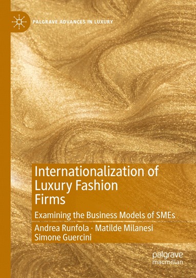 Andrea Runfola, Matilde Milanesi, Simone Guercini - Internationalization of Luxury Fashion Firms, Häftad