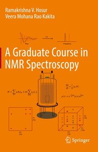 bokomslag A Graduate Course in NMR Spectroscopy