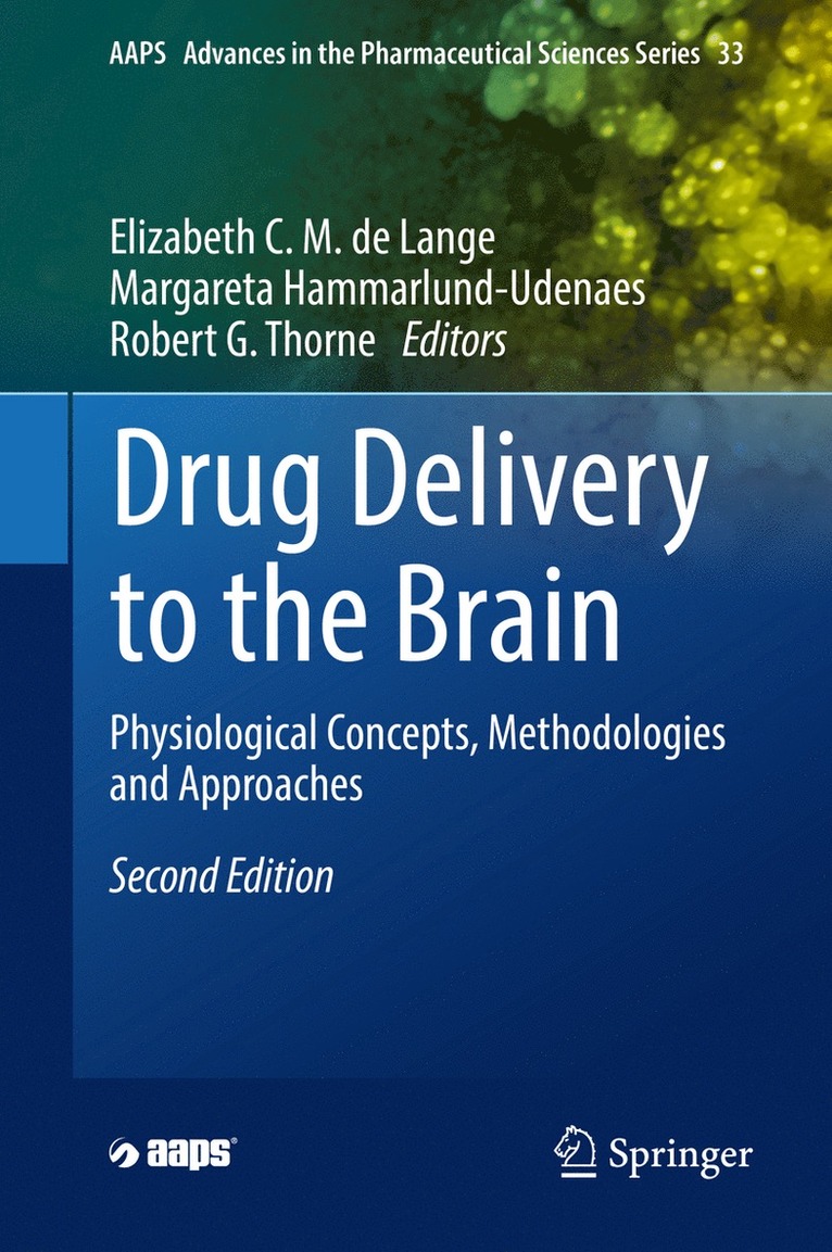 Elizabeth C.M. de Lange, Margareta Hammarlund-Udenaes, Robert G. Thorne, Elizabeth C. M. de Lange, Elizabeth C. M. De Lange - Drug Delivery to the Brain, Inbunden