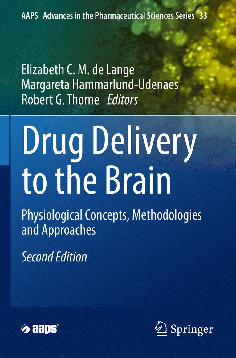 Elizabeth C.M. de Lange, Margareta Hammarlund-Udenaes, Robert G. Thorne, Elizabeth C. M. de Lange - Drug Delivery to the Brain, Häftad