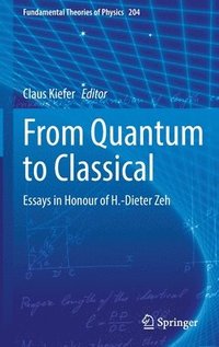 bokomslag From Quantum to Classical