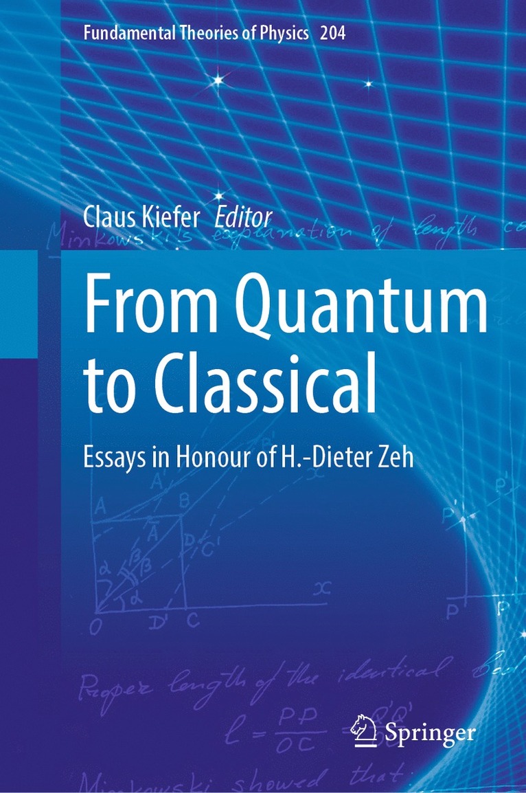 Claus Kiefer - From Quantum to Classical, Inbunden