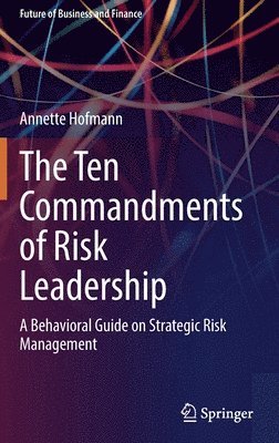 bokomslag The Ten Commandments of Risk Leadership