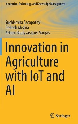 Innovation in Agriculture with IoT and AI 1